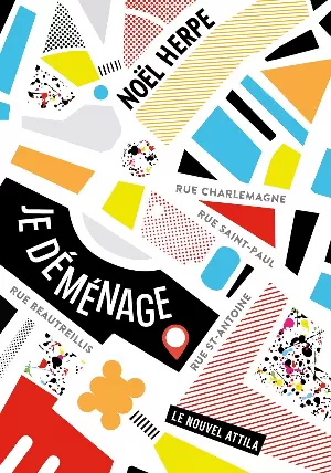 Noël Herpe – Je déménage